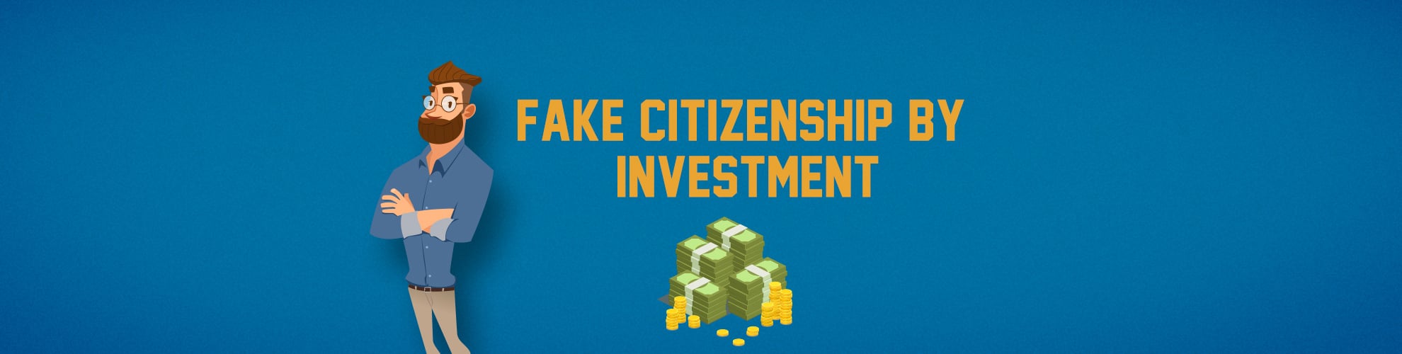Fake Citizenship By Investment